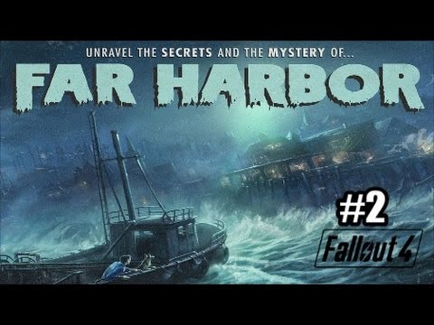 Fallout 4 Far Harbor DLC Walkthrough Part 2 - Helping The Mariner (No Commentary)