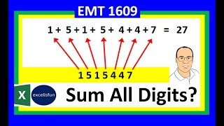 Excel Formula to Sum All Digits: Old School Dynamic Array Formula? Excel Magic Trick 1609
