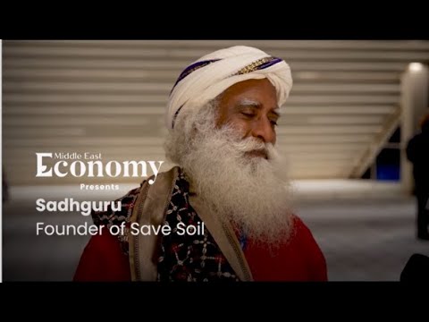 COP28: Interview with Sadhguru, founder of Save Soil