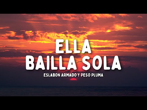 Peso Pluma, Eslabon Armado - Ella Baila Sola tradução (PT/BR)