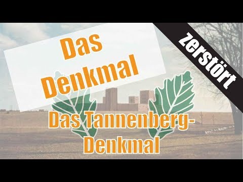 Das Denkmal #10: Das Tannenberg-Denkmal (2019)