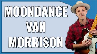 Silky Smooth "Moondance" Chords & Guitar Lesson