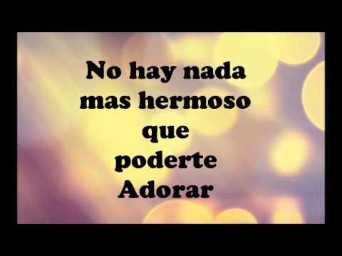 download lagu mp3 mp4 No Hay Nada Mas Hermoso Que Poderte Adorar, download lagu No Hay Nada Mas Hermoso Que Poderte Adorar gratis, unduh video klip No Hay Nada Mas Hermoso Que Poderte Adorar