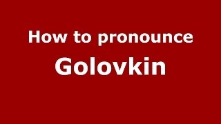How to pronounce Golovkin