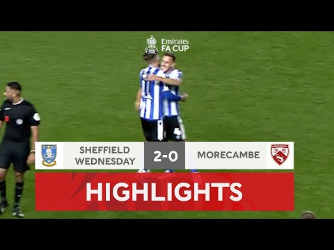 Windass Stunner Sends The Owls Through | Sheffield Wednesday 2-0 Morecambe | Emirates FA Cup 2022-23
