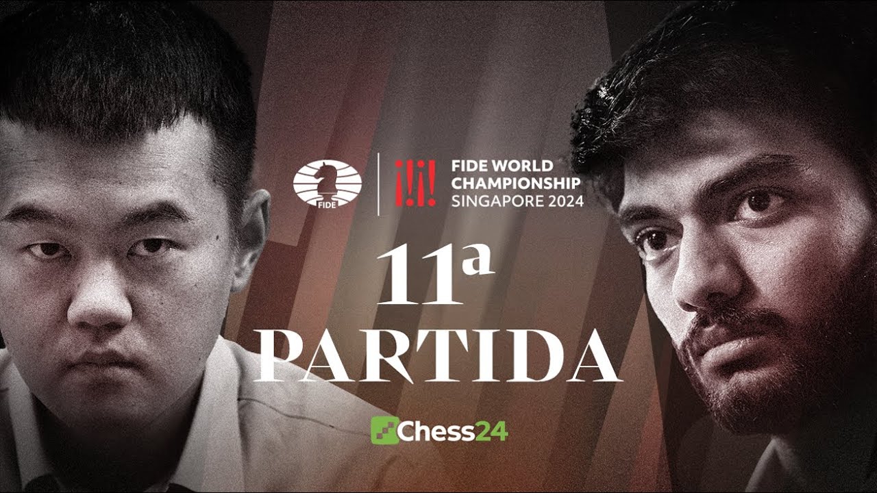 11ª Partida CAMPEONATO DEL MUNDO de la FIDE | Ding Liren vs. Gukesh Dommaraju