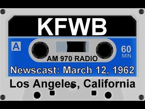 NEWSCAST FROM MARCH 12, 1962 ON TOP 40 RADIO KFWB AM 970, LOS ANGELES, CALIFORNIA.