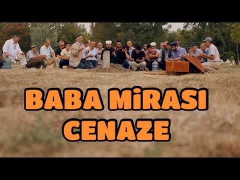 BABA MİRASI - CENAZE SAHNESİ