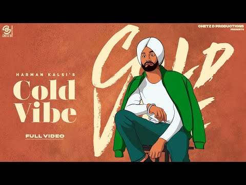 Harman Kalsi Cold Vibe