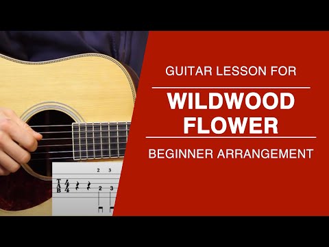 Wildwood Flower Carter-Style Guitar Lesson! FREE TABS AND PRACTICE TRACKS!