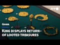 Ghana's Asante king displays returned looted treasures | AFP