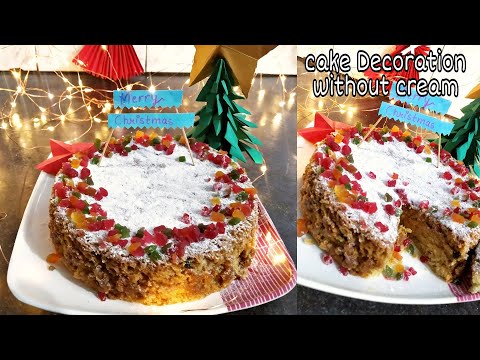 Easy cake recipe | Christmas cake | cake decoration ideas without cream | eggless cake recipe