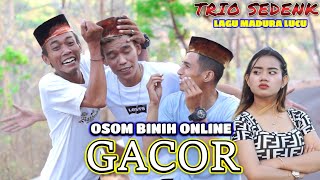 Download lagu LAGU MADURA KOMEDI/OSOM BINIH ONLINE/BOHENK FT FAQIH FT KACONG ARYE mp3