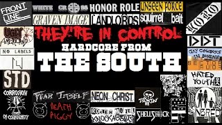 They're In Control: Hardcore From The South