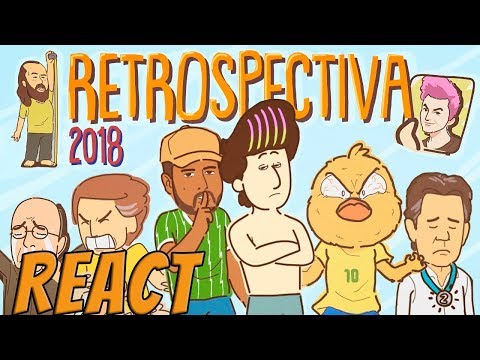 REACT: RETROSPECTIVA ANIMADA 2018 - Canal Nostalgia