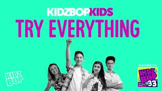 KIDZ BOP Kids- Try Everything (Pseudo Video) [KIDZ BOP 33]