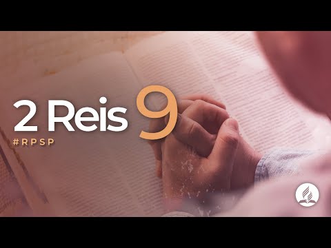 2 Reis 9 - Reavivados por Sua Palavra | #RPSP