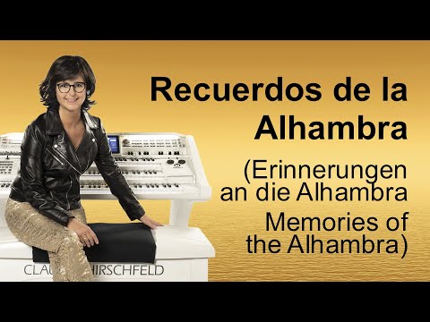 Claudia Hirschfeld - Recuerdos de la Alhambra