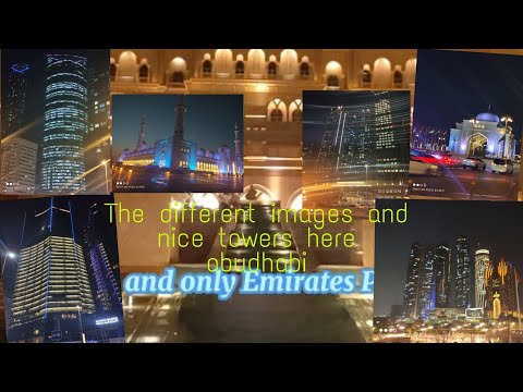 The different images and so nice towers here abudhabi.