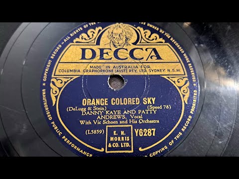 Orange Colored Sky. Patty Andrews & Danny Kaye. Decca 78rpm Radiogram Record from 1950