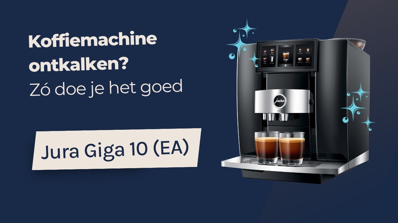 Jura GIGA 10 Ontkalken (Stap-voor-stap) | Zo Werkt Het Ontkalkingsprogramma