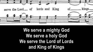 We Serve a Mighty 0001