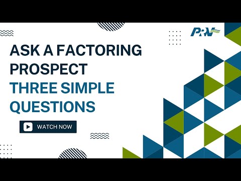 How to Qualify a Factoring Prospect by Asking Three Simple Questions Video