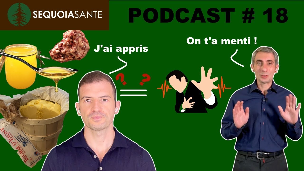 Mangez-vous SUFFISAMMENT de GRAISSES SATURÉES ??  Podcast #18