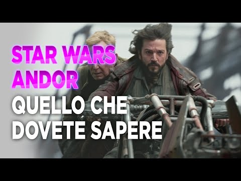 ANDOR: TUTTO QUELLO CHE DOVETE SAPERE SULLA NUOVA SERIE TV