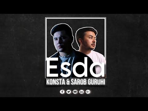 KONSTA & Sarob guruhi - Esda (music video)