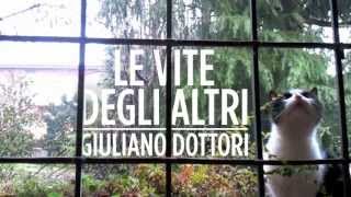 Giuliano Dottori - Le Vite degli Altri