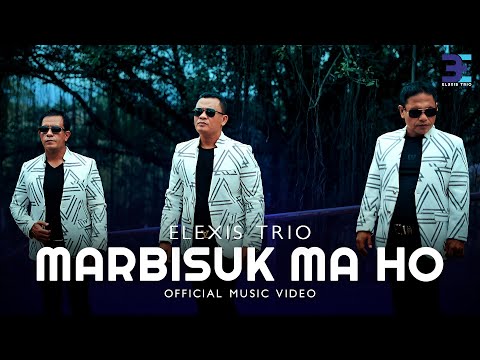 Elexis Trio - Marbisuk Ma Ho (Official Music Video)