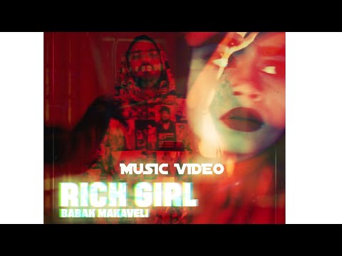 Babak Makaveli (Rich Girl) Music Video (Malibu Album)