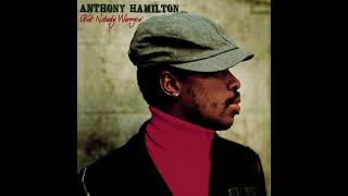 Anthony Hamilton - Where Did It Go Wrong?