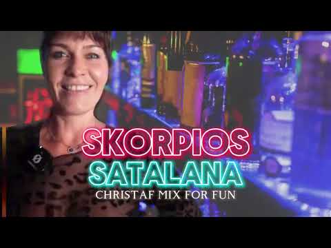 SKORPIOS SATALANA CHRISTAF MIX FOR FUN TIKTOK TREND