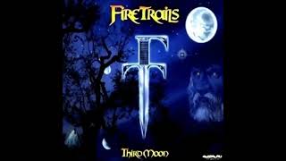 Fire Trails - Third moon