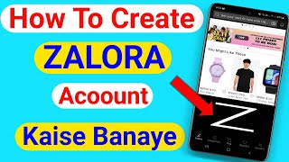 Zalora me account kaise khole online 2021 | How to create zalora account 2021