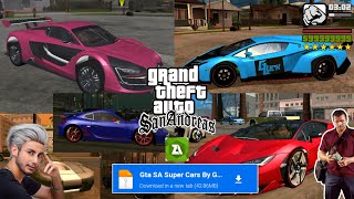 10+ Super Cars in GTA SAN ANDREAS ANDROID | how to add cars in gta sa me car kaise dale | Hindi 2023