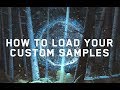 Video 5: How to load your custom sounds