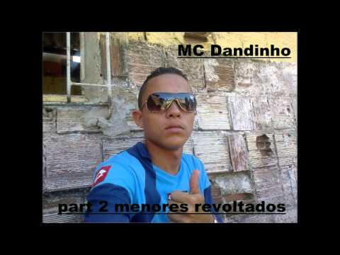 mc dandinho menorews revoltados part 2 dj gaiato