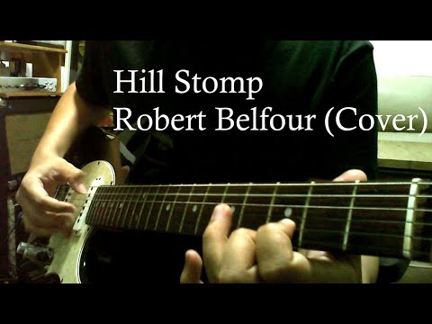 Hill Stomp - Robert Belfour (Cover)