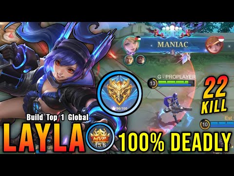 22 Kills + MANIAC!! Unstoppable Layla Deadly Gold Laner!! - Build Top 1 Global Layla ~ MLBB