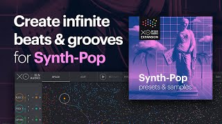 Video thumbnail for XO Expansion - Synth-Pop by XLN Audio