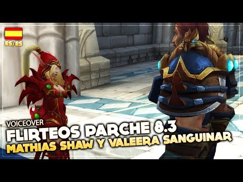 Flirteos (posibles) entre Mathias Shaw y Valeera Sanguinar en español | Parche 8.3