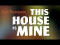 Bob Thompson: This House Is Mine Trailer
