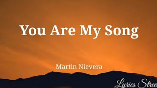 You Are My Song || Martin Nievera || Lyric Video@lyricsstreet5409 #lyrics