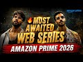 Top 7 Upcoming Amazon Prime Web Series 2026 With Release Dates Don T Miss These Farzi 2