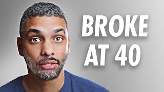 Broke At 40? Do THIS To Retire (5 Steps)