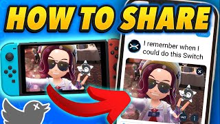 HOW TO SHARE Pictures & Videos on Nintendo Switch in 2024! (now that Twitter is going away)