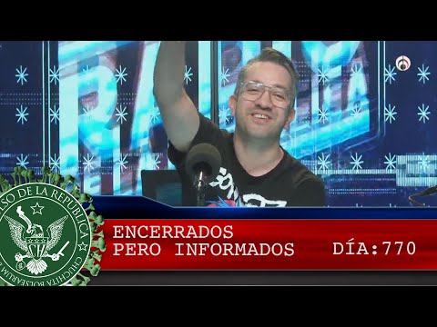ENCERRADOS PERO INFORMADOS 770- EL PULSO DE LA REPÚBLICA